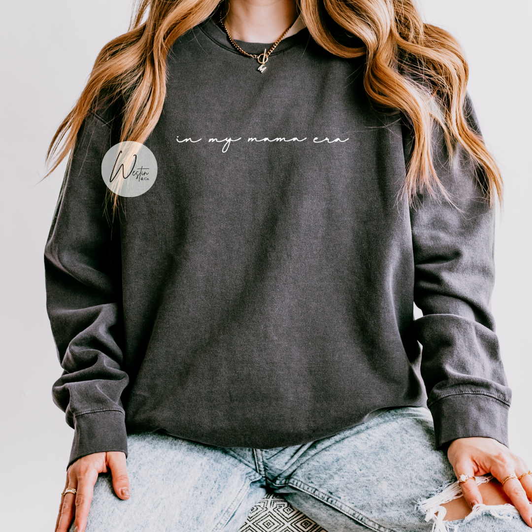 in my mama era | embroidered sweatshirt | comfort colors sweatshirt