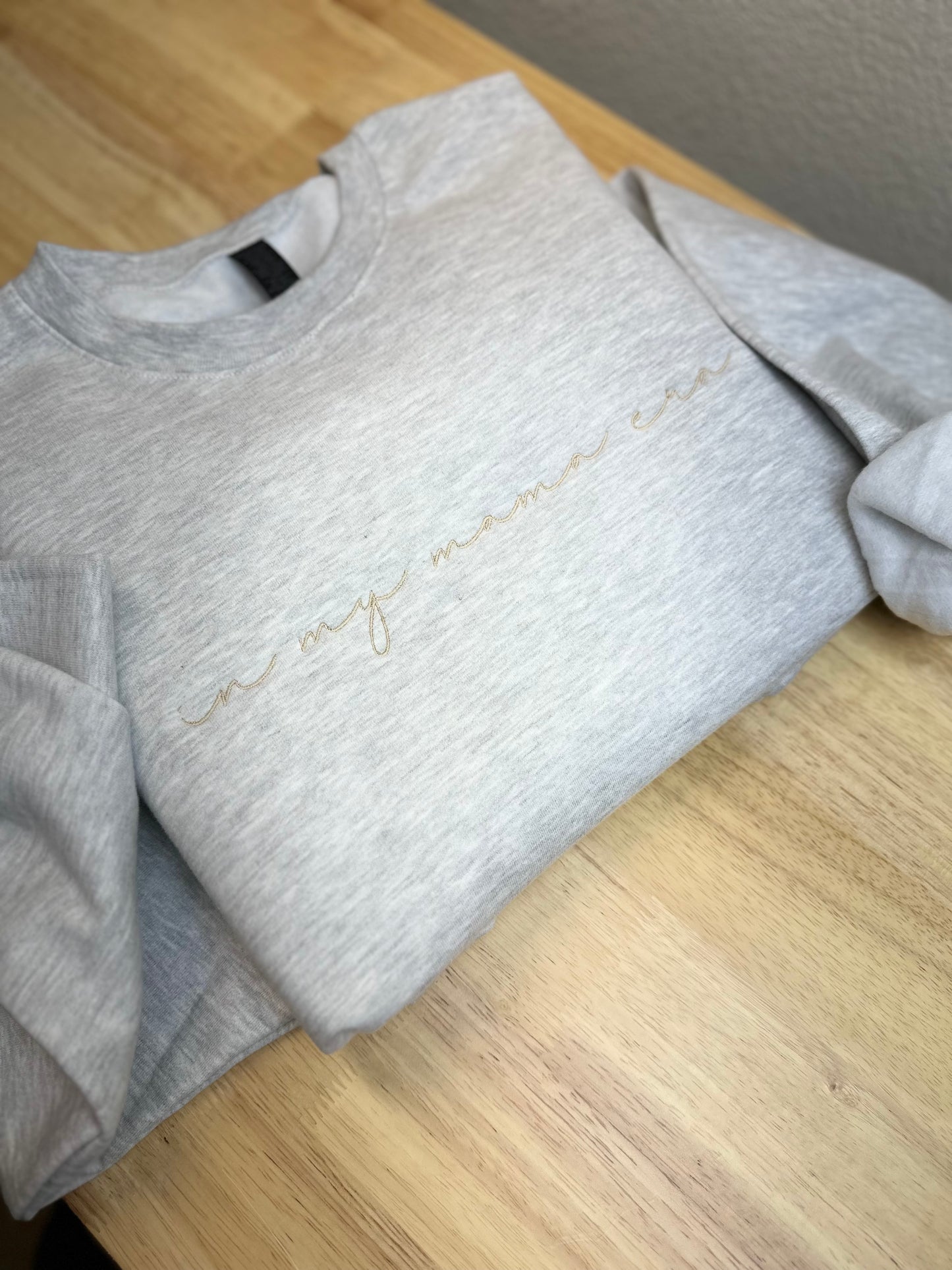 In my mama era | Embroidered Sweatshirt