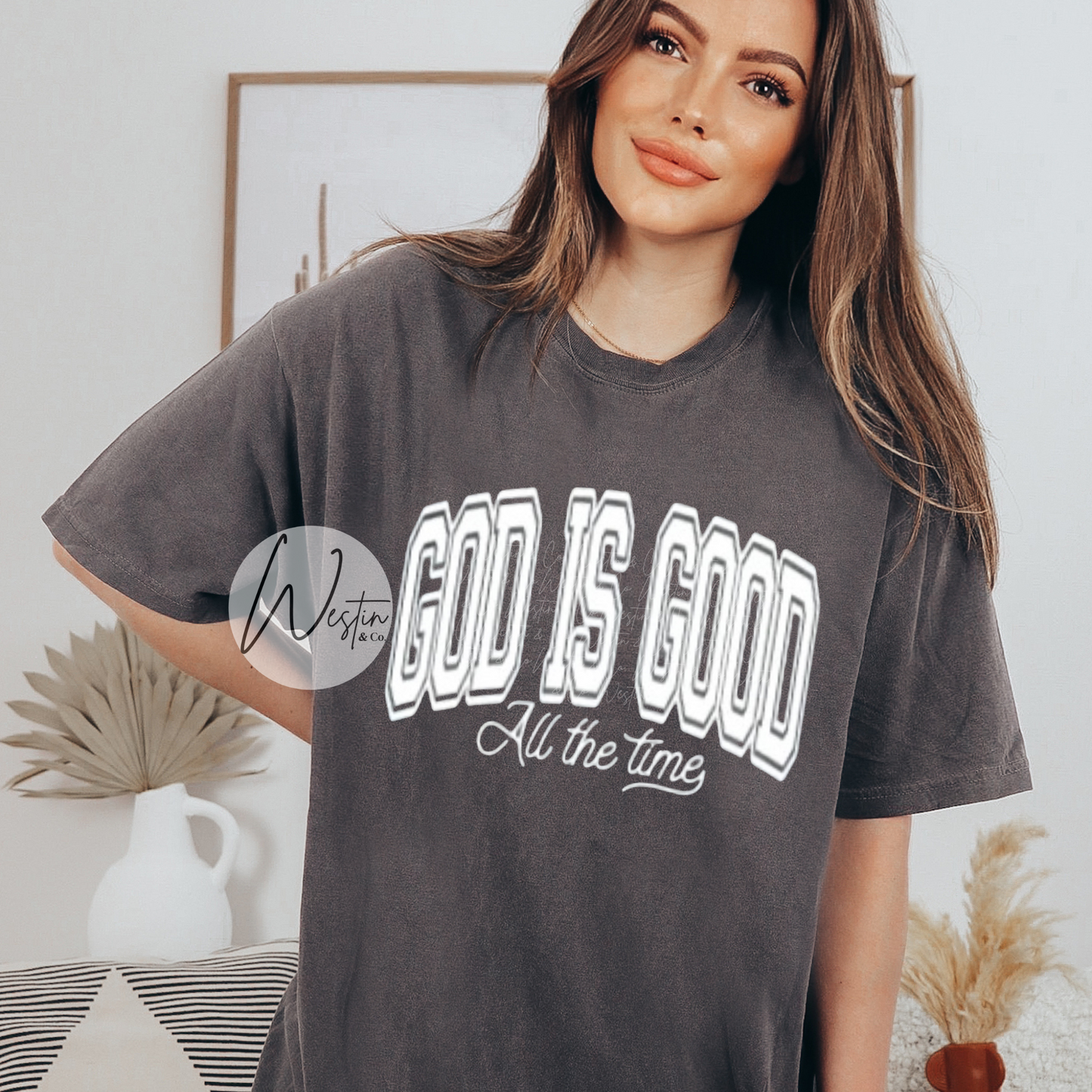 God is Good All the Time Tee