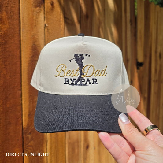 Best Dad By Par Embroidered Trucker Hat