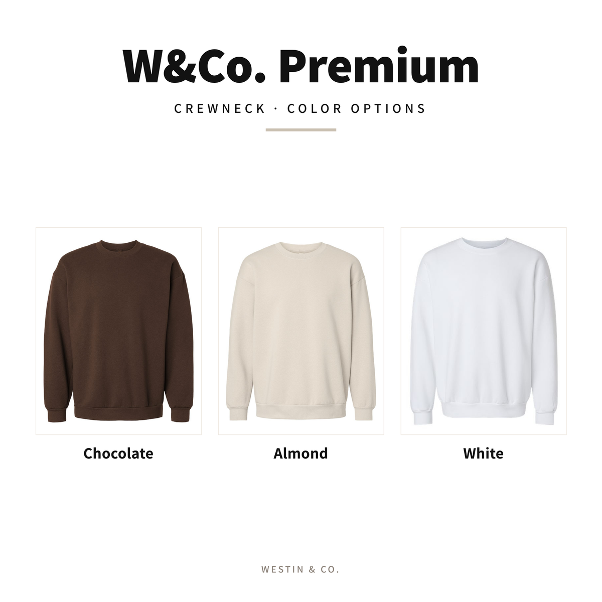 W&Co. Premium crewneck color options